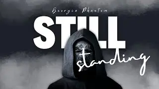 Still Standing | Country Rap | Georgia Phantom (Official Lyrics Video)