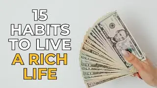15 Habits that separate the Rich from the Poor
