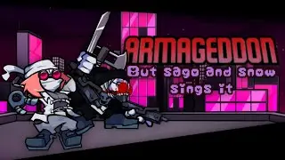 Armageddon but me and Sago sing it || +FLP