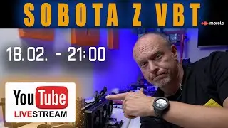 Sobota z VBT - Live! + Q&A - 18.02 od 