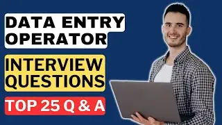 Data Entry Operator Interview Questions and Answers for 2025