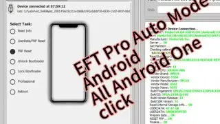 EFT Pro Auto Mode Android Tutorial | MTK, SPD, Qualcomm Devices | One-Click FRP Factory Reset & More