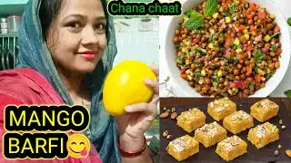 Mango Barfi😋| Aam ki mithai| Mango sweet dish recipe| Kala chana chaat| #mango #aam #cooking #chana