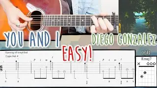 You and I (Diego Gonzalez) - Easy Guitar Tutorial - Tabs and Chords