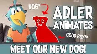 Meet Our New Dog! - Adler Animates - S1 -  EP. 11