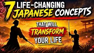 7 Life-changing Powerful Japanese Concepts that will transform your life. The Great Life Lesson - 14