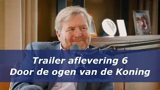 Podcast ‘Door de ogen van de Koning’ - trailer aflevering 6