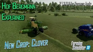 ❓ FS22 Hof Bergmann Explained ❓ Clover