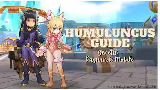 Humuluncus Guide - Which one should you start first? - Ragnarok Mobile