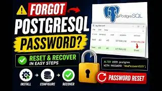 Forgot PostgreSQL Password? Reset PostgreSQL Password in Windows 11 & 10 | Easy Step-by-Step Guide