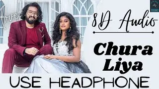 Chura Liya 8D Song | Sachet - Parampara | Himansh K, Anushka S | Irshad K | Ashish P | Bhushan Kumar