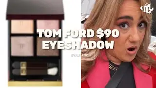 Why are These Tom Ford Eyeshadows $90? Let’s Talk About it!