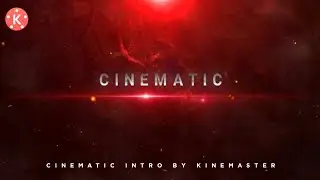 Cinematic Intro By Kinemaster🔥
