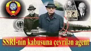 SSRİ-nin kabusuna çevrilən agent
