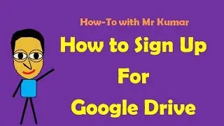 How to Sign Up for Google Drive