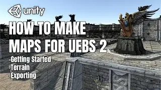How to Make Maps for Ultimate Epic Battle Simulator 2 | Getting Started, Terrains and Exporting