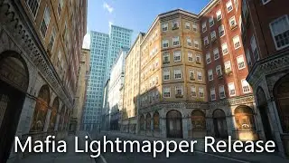Mafia Lightmapper Update and Release