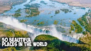 The 50 most beautiful places in the world | 2020 tempat terindah didunia