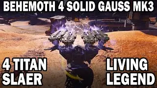 ARDENT BEHEMOTH 4 SOLID GAUSS MK3 - LIVING LEGEND + 4 TITAN SLAER! WAR ROBOTS