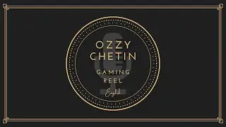 English Gaming Voice Reel by Ozzy Chetin