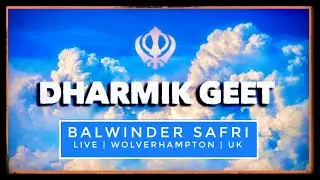 Balwinder Safri | Dharmik Geet | Wolverhampton UK