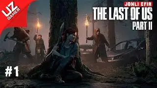 The LAST of US 2 PS4 | #1 YANGI SHEDEVR | O`ZBEK TILIDA STRIM