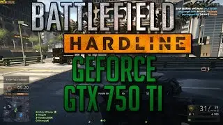 Battlefield Hardline BETA | High | EVGA GeForce GTX 750 Ti SC