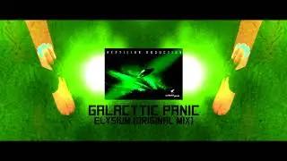 Galacttic Panic - Elysium (Original Mix)