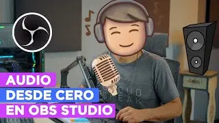 📢 All about 📢 AUDIO 🎤 with OBS Studio 2023