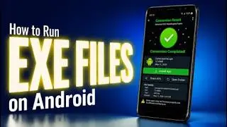 EXE to APK Converter | Install EXE Apps on Android | Run Windows Programs on Android