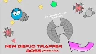[New] Fallen Savage Trapper Boss! - Immortal Boss! ~ Diep.io Boss Idea