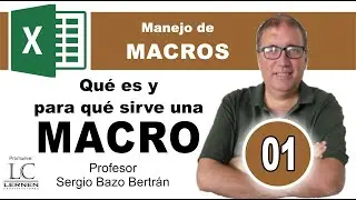 Curso GRATUITO de MACROS EN EXCEL | Parte 01 | ¿Qué es una MACRO? ¿Para qué sirve? ¿Cómo se crea?
