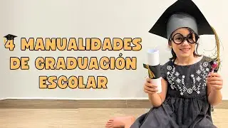 Increíbles manualidades de graduación escolar