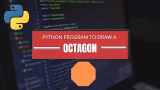 Draw a octagon through turtle module| python program to draw a octagon 