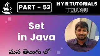 P52 - Set in Java | Collections | Core Java | Java Programming |