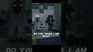 DO U THINK I AM EVIL.#herobrine