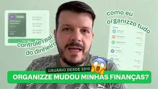 Como o Organizze ajudou no controle total da minha casa e empresa