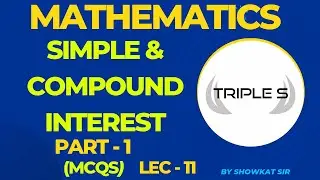 Simple & Compound Interest : Part 1 - Important MCQs by Showkat Sir