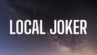 Maxo Kream - Local Joker (Lyrics)