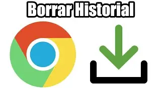 Cómo borrar el historial de descargas de Chrome