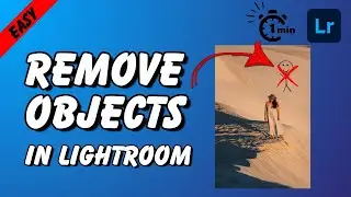 How to Remove Objects in Lightroom | Easy Object Removal Tutorial