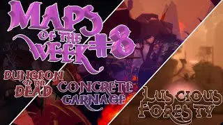 Maps of the Week #8 FE2CM (best maps..?)