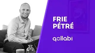 Client Experience: Frie Pétré, CEO & Founder at Qollabi