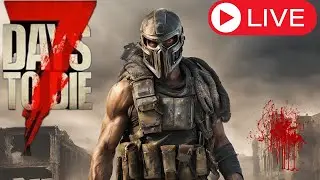The Wanderer Random Horde Nights Day 1 Getting Started 7 days to Die Multiplayer