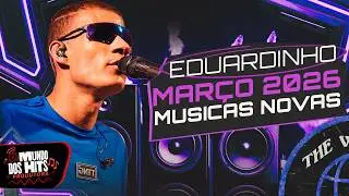 EDUARDINHO DOS TECLADOS BAILE DO VJ - EDUARDINHO DOS TECLADOS MARÇO 2026 - EDUARDINHO ATUALIZADO