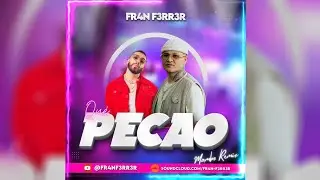 Qué Pecao - Manuel Turizo & Kapo (Mambo Remix) FR4N F3RR3R