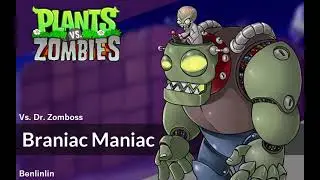Braniac Maniac | Plants vs. Zombies - Arranged Soundtrack