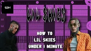 How To Make Beat For Lil Skies | Lil Skies Type Beat Tutorial Under One Minute 2021