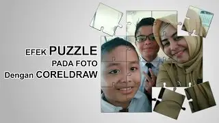 Cara Membuat Foto Puzzle Dengan CorelDRAW