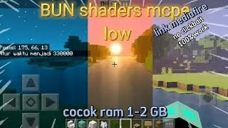 Shaders mcpe 1.17 BUN SHADERS no clickbait,cocok buat ram 1-2 GB link mediafire